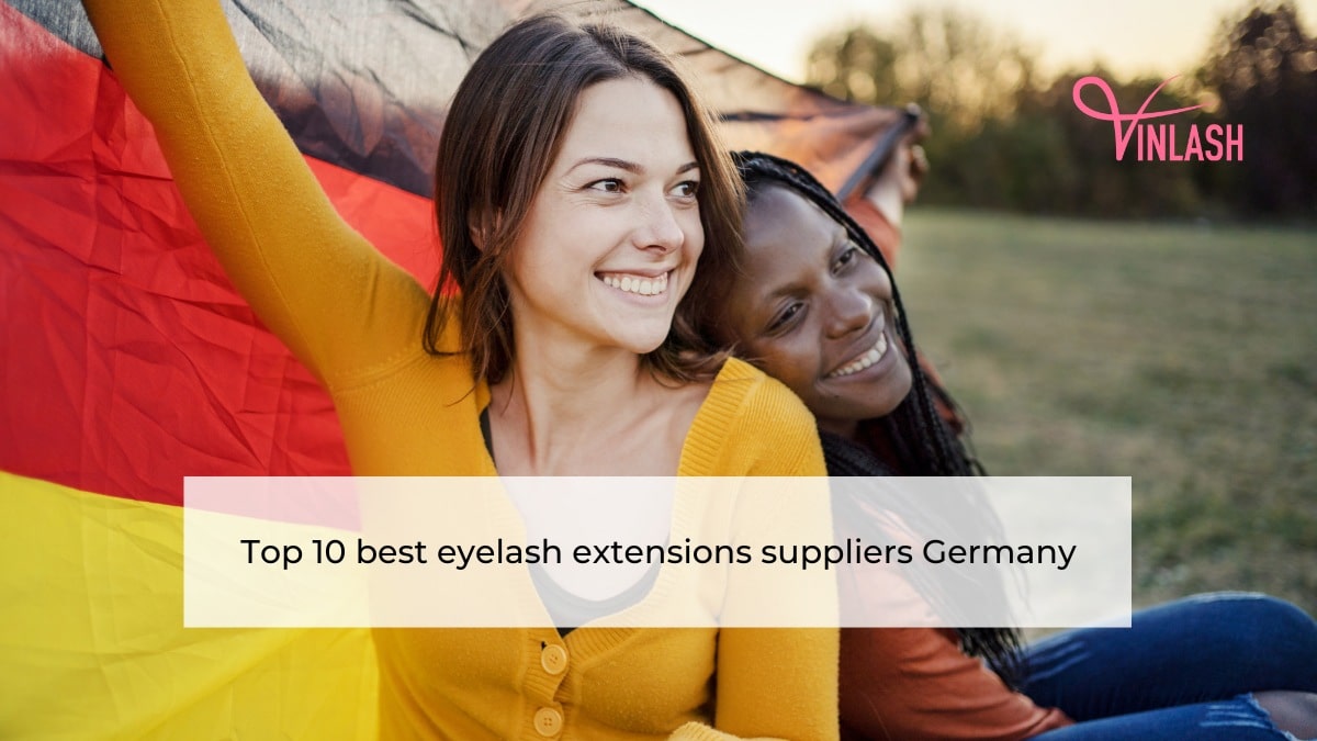 Top 10 best eyelash extensions suppliers Germany