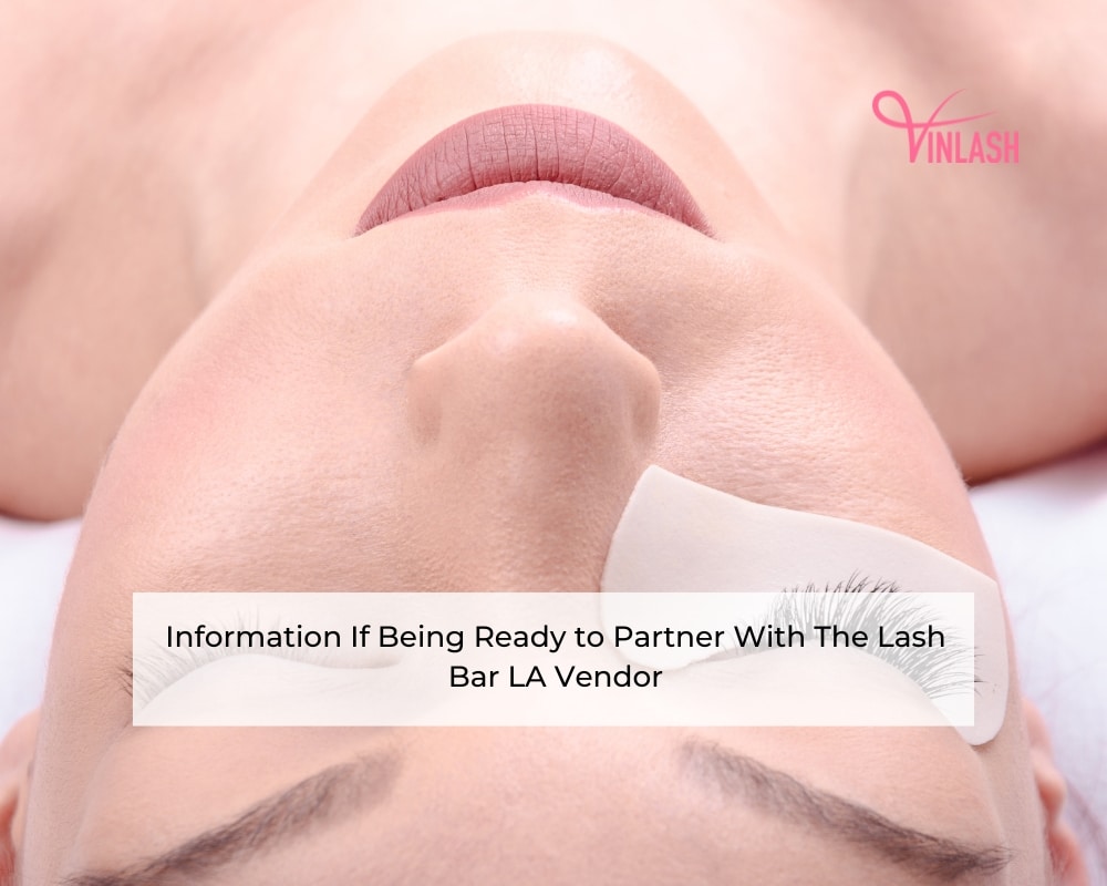 information-if-being-ready-to-partner-with-the-lash-bar-la-vendor-1