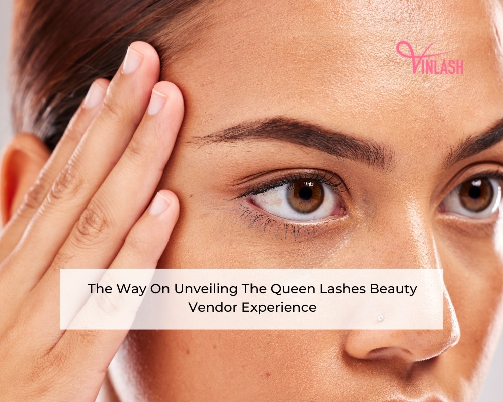 the-way-on-unveiling-the-queen-lashes-beauty-vendor-experience-1