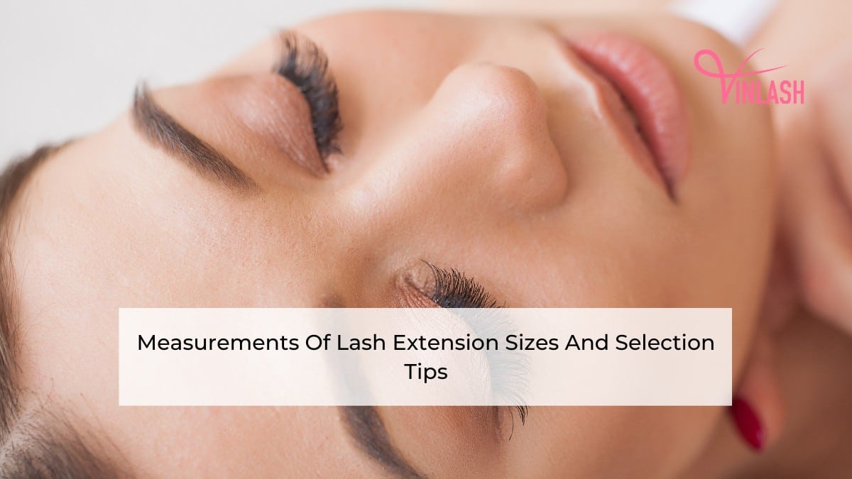 measurements-of-lash-extension-sizes-and-selection-tips