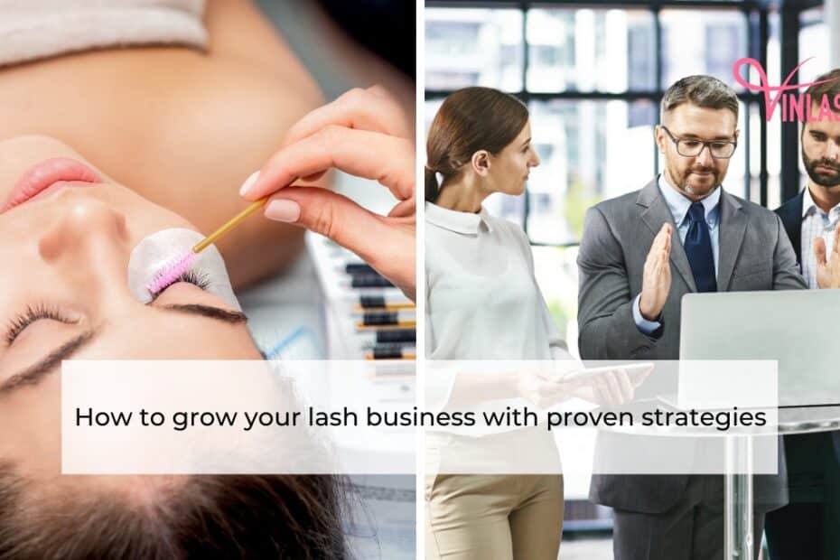 How to grow your lash business with proven strategies