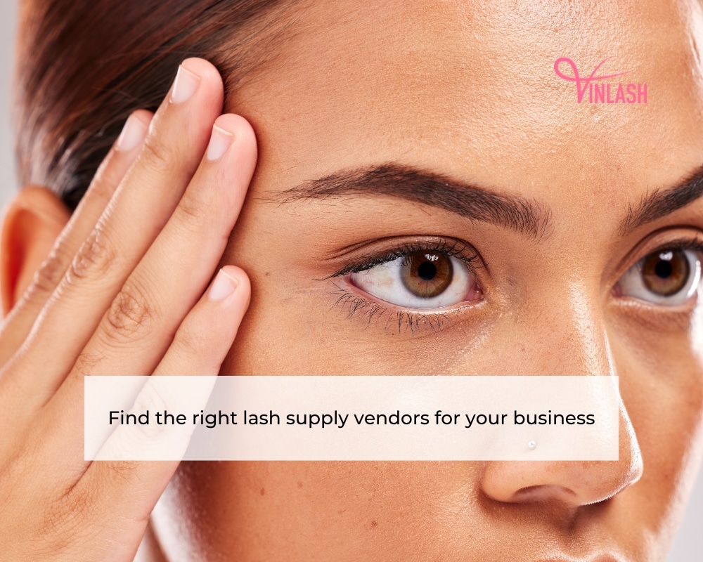 find-the-right-lash-supply-vendors-for-your-business-1